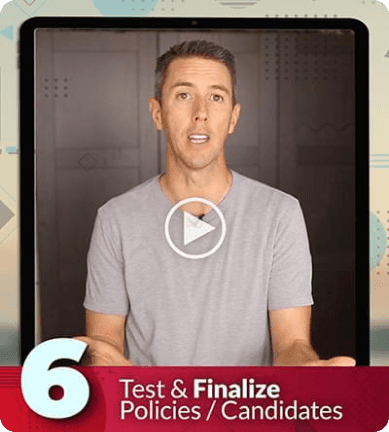 Test & Finalize Policies/Candidates